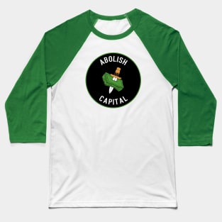 Abolish Capital Baseball T-Shirt